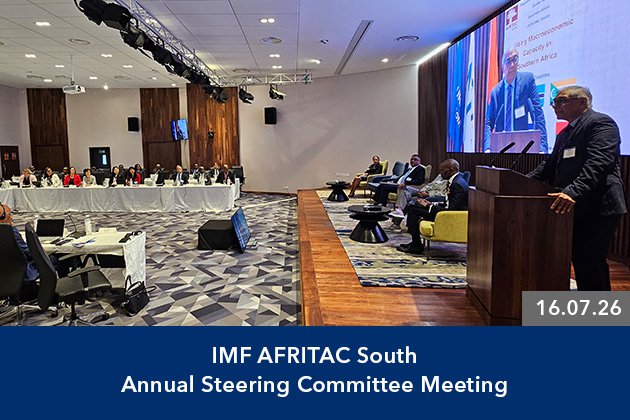 IMF AFRITAC South Annual Steering Committee Meeting (16.07.26)