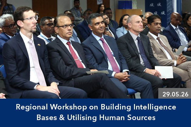 Regional Workshop on Building Intelligence Bases & Utilising Human Sources (29.05.26)