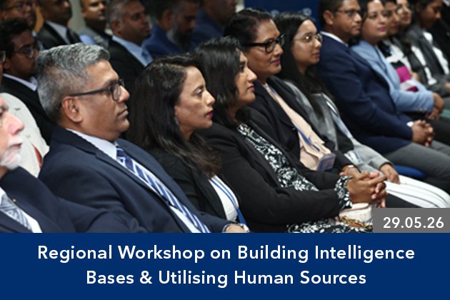 Regional Workshop on Building Intelligence Bases & Utilising Human Sources (29.05.26)
