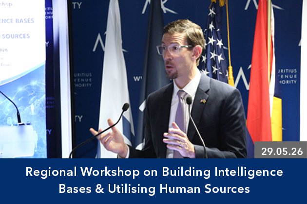 Regional Workshop on Building Intelligence Bases & Utilising Human Sources (29.05.26)