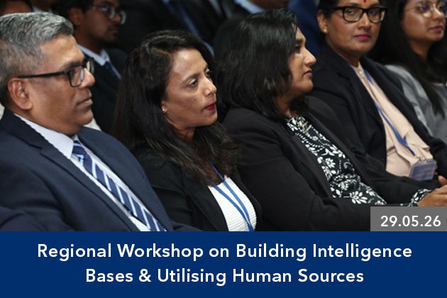 Regional Workshop on Building Intelligence Bases & Utilising Human Sources (29.05.26)